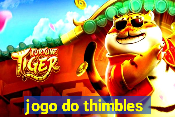 jogo do thimbles